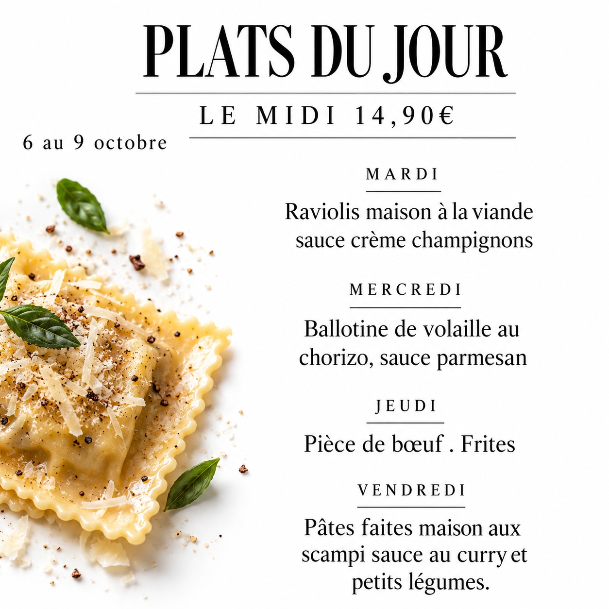 Menu du jour aux raviolis